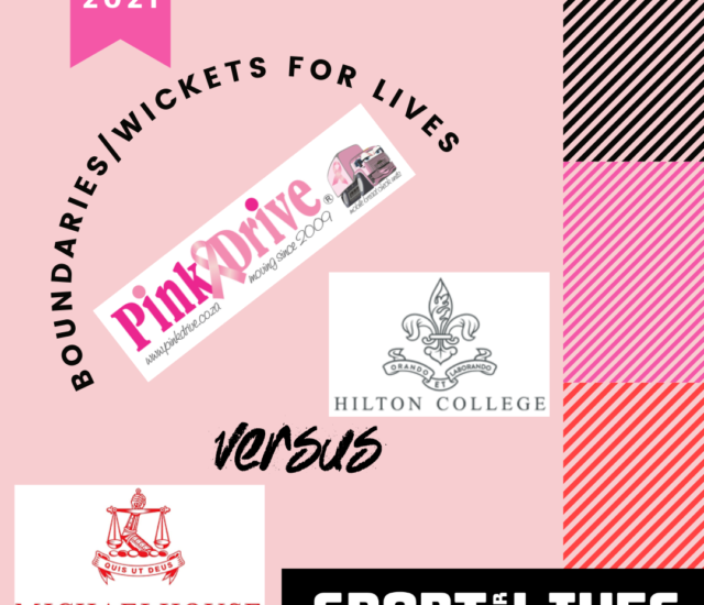 PinkDrive Boundaries / Wickets for Lives: Hilton vs Michaelhouse XI Cricket